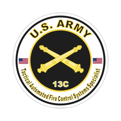 MOS 13C Tactical Automated Fire Control Systems Specialist (U.S. Army) STICKER Vinyl Die-Cut Decal 3 Inch - The Sticker Space