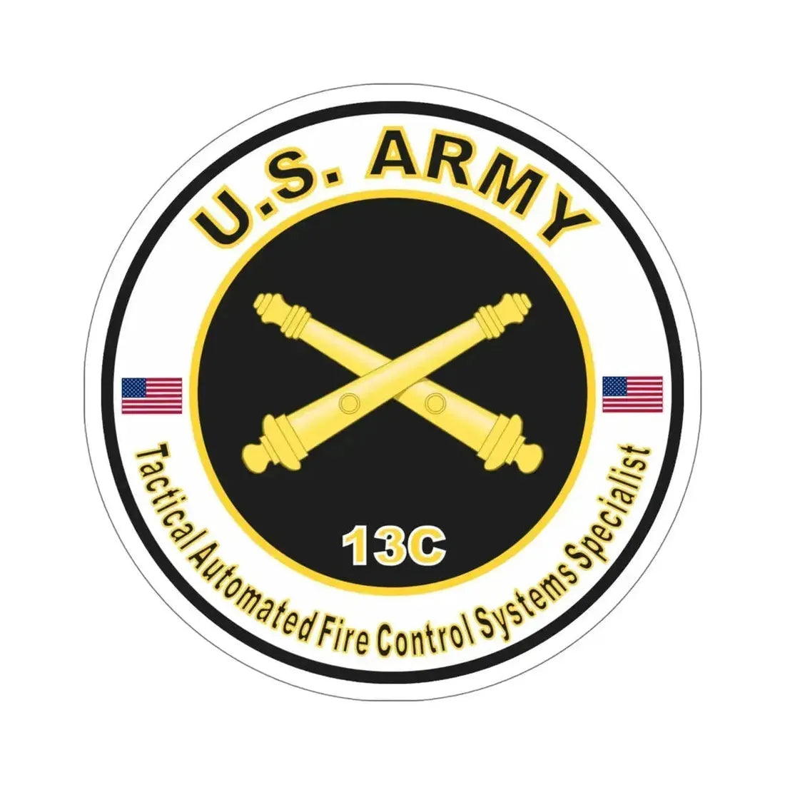 MOS 13C Tactical Automated Fire Control Systems Specialist (U.S. Army) STICKER Vinyl Die-Cut Decal 6 Inch - The Sticker Space