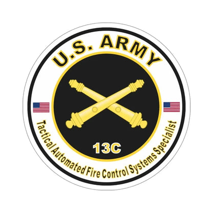 MOS 13C Tactical Automated Fire Control Systems Specialist (U.S. Army) STICKER Vinyl Die-Cut Decal - The Sticker Space
