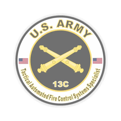 MOS 13C Tactical Automated Fire Control Systems Specialist (U.S. Army) STICKER Vinyl Kiss-Cut Decal 2 Inch Transparent - The Sticker Space