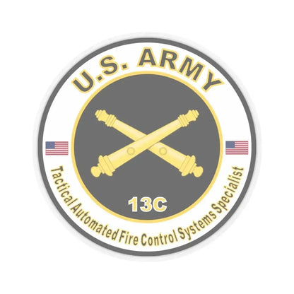 MOS 13C Tactical Automated Fire Control Systems Specialist (U.S. Army) STICKER Vinyl Kiss-Cut Decal 6 Inch Transparent - The Sticker Space