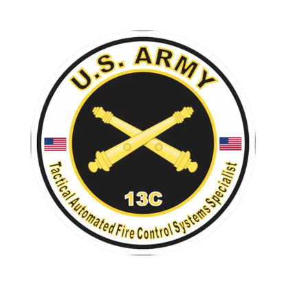 MOS 13C Tactical Automated Fire Control Systems Specialist (U.S. Army) STICKER Vinyl Kiss-Cut Decal - The Sticker Space