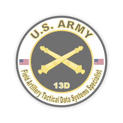 MOS 13D Field Artillery Tactical Data Systems Specialist (U.S. Army) STICKER Vinyl Kiss-Cut Decal 3 Inch Transparent - The Sticker Space