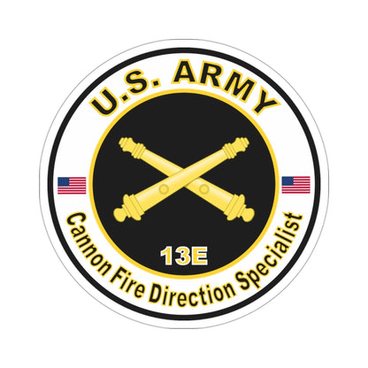 MOS 13E Cannon Fire Direction Specialist (U.S. Army) STICKER Vinyl Die-Cut Decal-3 Inch-The Sticker Space