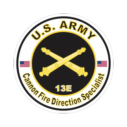 MOS 13E Cannon Fire Direction Specialist (U.S. Army) STICKER Vinyl Kiss-Cut Decal 4 Inch White - The Sticker Space