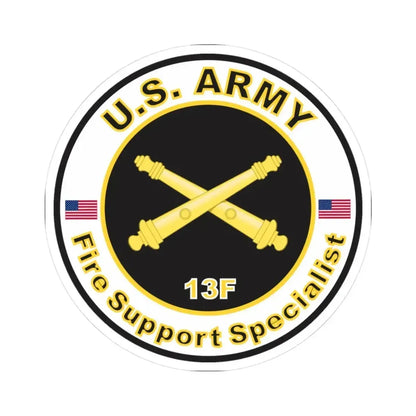 MOS 13F Fire Support Specialist (U.S. Army) STICKER Vinyl Kiss-Cut Decal 3 Inch White - The Sticker Space