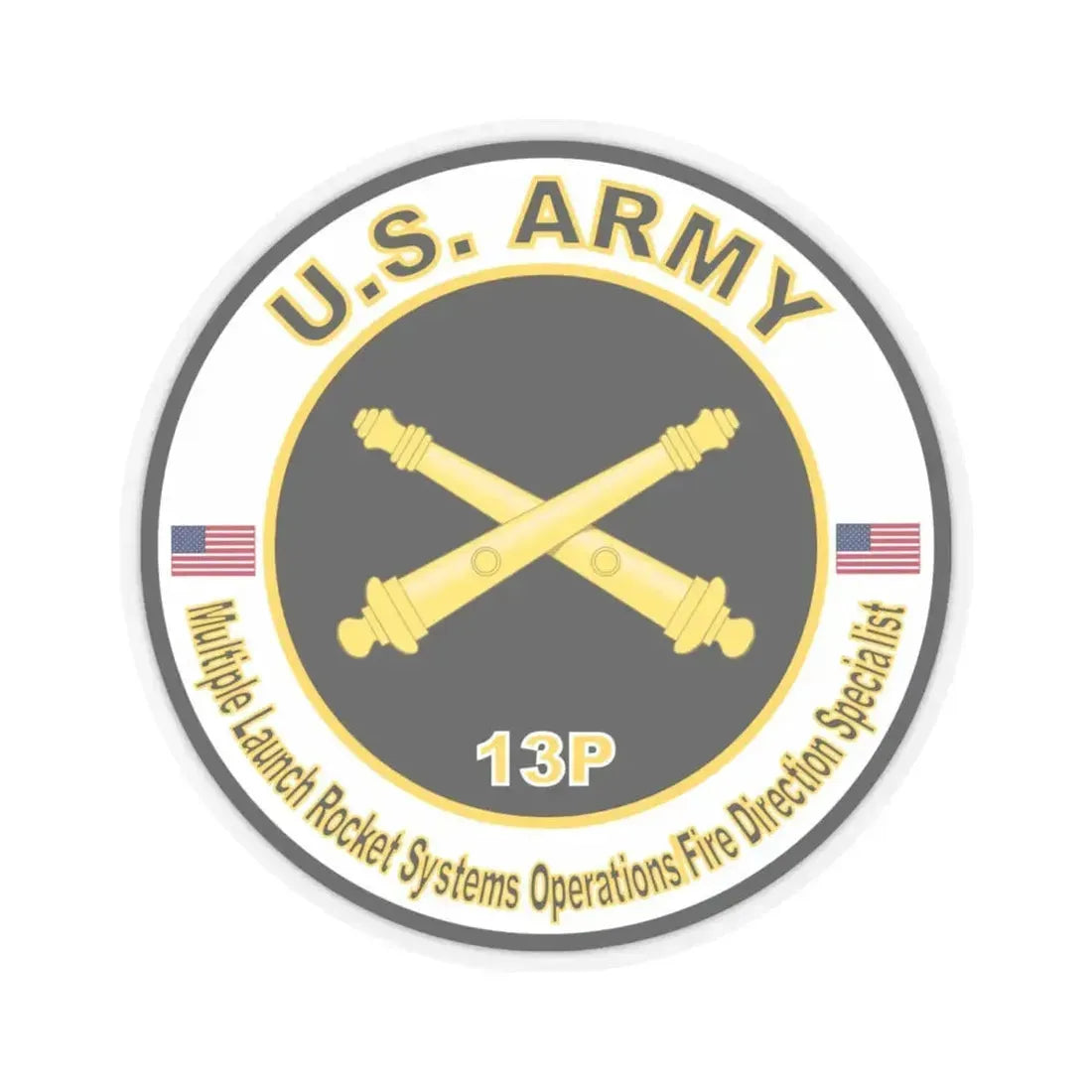 MOS 13P Multiple Launch Rocket Systems Operations Fire Direction Specialist (U.S. Army) STICKER Vinyl Kiss-Cut Decal 6 Inch Transparent - The Sticker Space