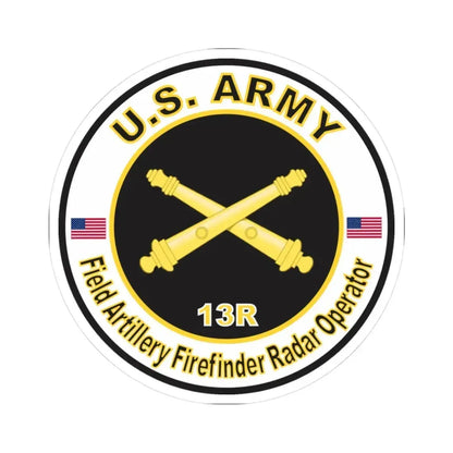 MOS 13R Field Artillery Firefinder Radar Operator (U.S. Army) STICKER Vinyl Kiss-Cut Decal 3 Inch White - The Sticker Space