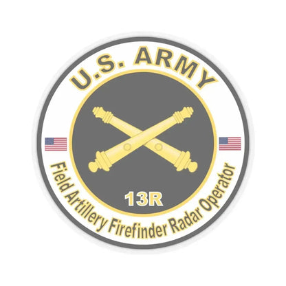 MOS 13R Field Artillery Firefinder Radar Operator (U.S. Army) STICKER Vinyl Kiss-Cut Decal 4 Inch Transparent - The Sticker Space