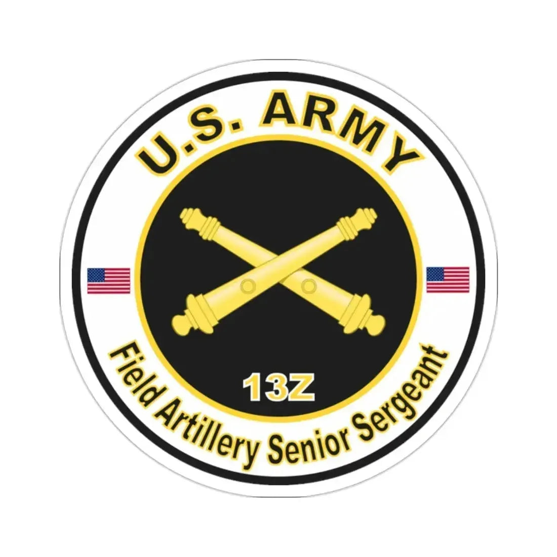 MOS 13Z Field Artillery Senior Sergeant (U.S. Army) STICKER Vinyl Die-Cut Decal 2 Inch - The Sticker Space