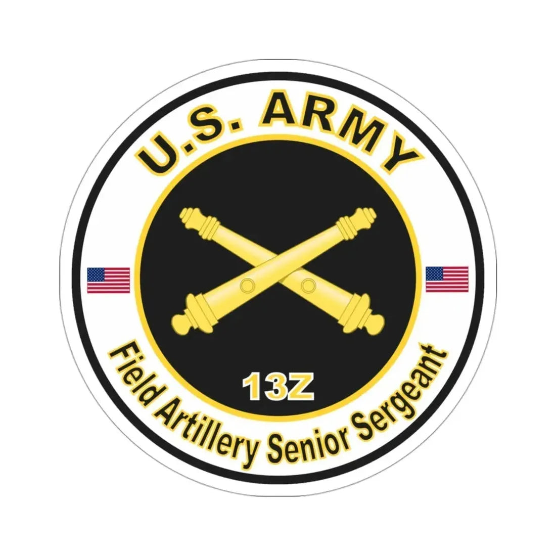 MOS 13Z Field Artillery Senior Sergeant (U.S. Army) STICKER Vinyl Die-Cut Decal 3 Inch - The Sticker Space