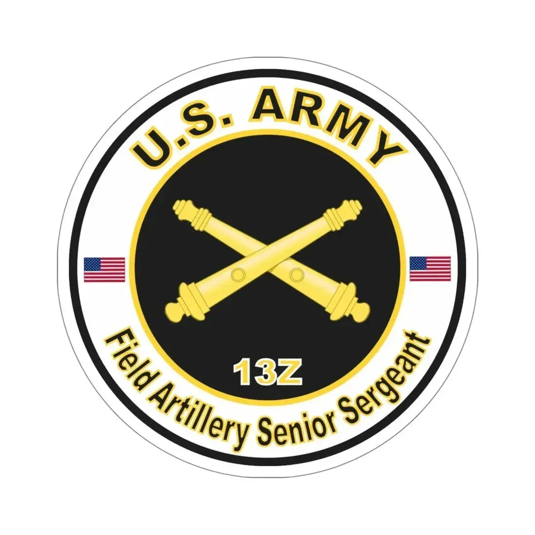 MOS 13Z Field Artillery Senior Sergeant (U.S. Army) STICKER Vinyl Die-Cut Decal 5 Inch - The Sticker Space