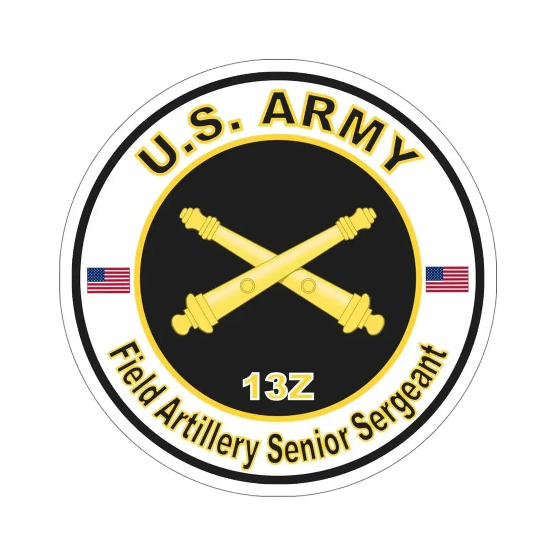 MOS 13Z Field Artillery Senior Sergeant (U.S. Army) STICKER Vinyl Die-Cut Decal 5 Inch - The Sticker Space