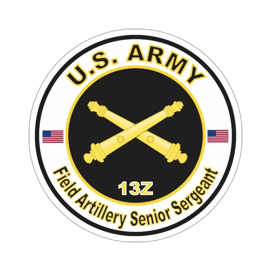 MOS 13Z Field Artillery Senior Sergeant (U.S. Army) STICKER Vinyl Die-Cut Decal - The Sticker Space