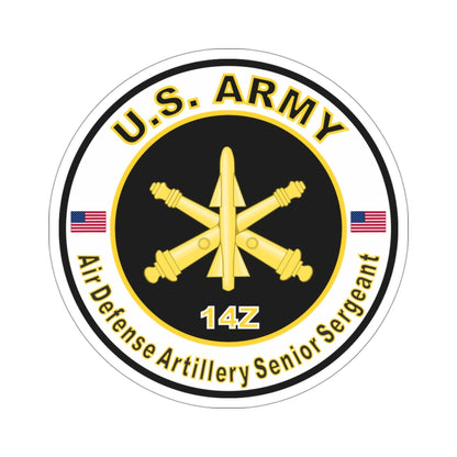 MOS 14Z Air Defense Artillery Senior Sergeant (U.S. Army) STICKER Vinyl Die-Cut Decal-4 Inch-The Sticker Space