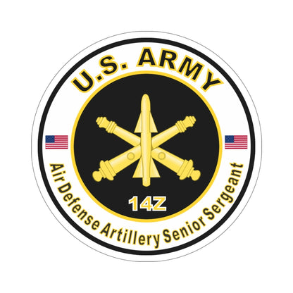 MOS 14Z Air Defense Artillery Senior Sergeant (U.S. Army) STICKER Vinyl Die-Cut Decal-6 Inch-The Sticker Space