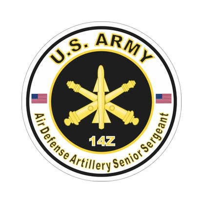 MOS 14Z Air Defense Artillery Senior Sergeant (U.S. Army) STICKER Vinyl Die-Cut Decal 4 Inch - The Sticker Space