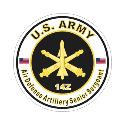 MOS 14Z Air Defense Artillery Senior Sergeant (U.S. Army) STICKER Vinyl Die-Cut Decal 5 Inch - The Sticker Space