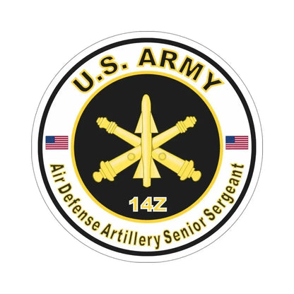 MOS 14Z Air Defense Artillery Senior Sergeant (U.S. Army) STICKER Vinyl Die-Cut Decal 6 Inch - The Sticker Space