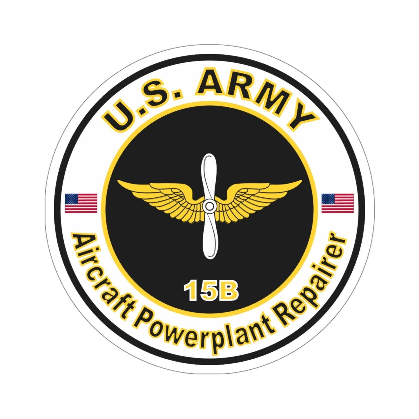 MOS 15B Aircraft Powerplant Repairer (U.S. Army) STICKER Vinyl Die-Cut Decal-4 Inch-The Sticker Space