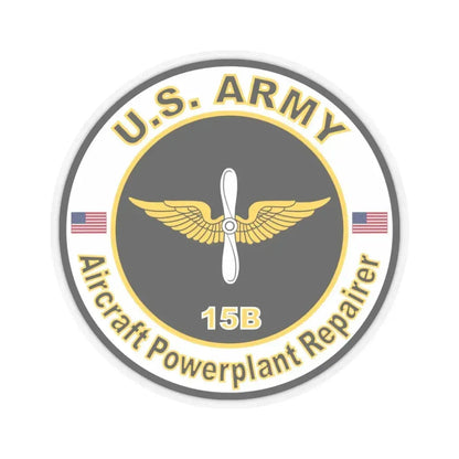 MOS 15B Aircraft Powerplant Repairer (U.S. Army) STICKER Vinyl Kiss-Cut Decal 6 Inch Transparent - The Sticker Space