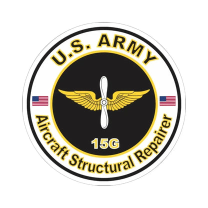 MOS 15G Aircraft Structural Repairer (U.S. Army) STICKER Vinyl Kiss-Cut Decal 6 Inch White - The Sticker Space