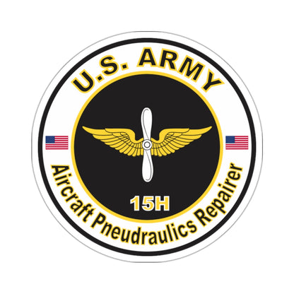 MOS 15H Aircraft Pneudraulics Repairer (U.S. Army) STICKER Vinyl Die-Cut Decal-White-The Sticker Space