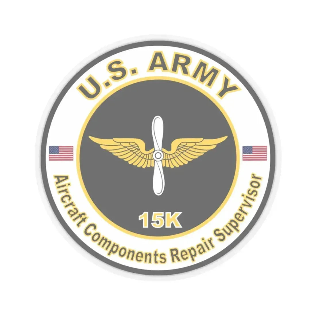 MOS 15K Aircraft Components Repairer Supervisor (U.S. Army) STICKER Vinyl Kiss-Cut Decal 6 Inch Transparent - The Sticker Space