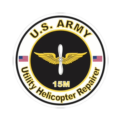 MOS 15M Utility Helicopter Repairer (U.S. Army) STICKER Vinyl Kiss-Cut Decal 3 Inch White - The Sticker Space