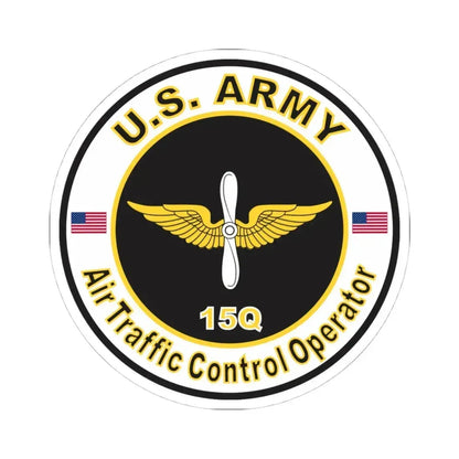 MOS 15Q Air Traffic Control Operator (U.S. Army) STICKER Vinyl Kiss-Cut Decal 4 Inch White - The Sticker Space