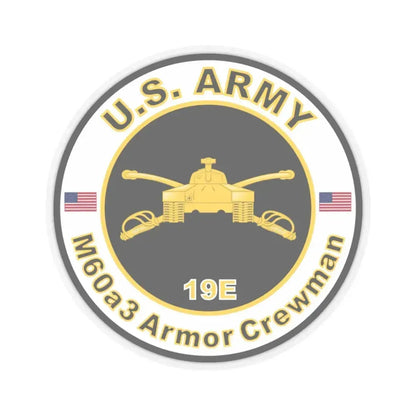 MOS 19E M60a3 Armor Crewman (U.S. Army) STICKER Vinyl Kiss-Cut Decal 3 Inch Transparent - The Sticker Space
