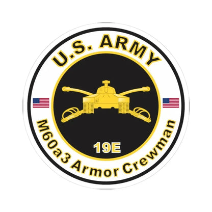 MOS 19E M60a3 Armor Crewman (U.S. Army) STICKER Vinyl Kiss-Cut Decal 3 Inch White - The Sticker Space