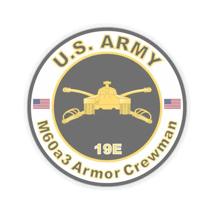 MOS 19E M60a3 Armor Crewman (U.S. Army) STICKER Vinyl Kiss-Cut Decal 6 Inch Transparent - The Sticker Space