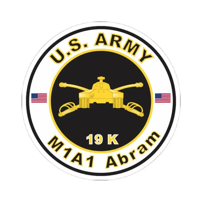 MOS 19K M1A1 Abram (U.S. Army) STICKER Vinyl Kiss-Cut Decal 4 Inch White - The Sticker Space