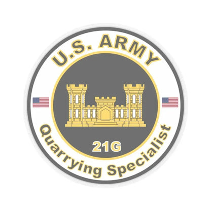 MOS 21G Quarrying Specialist (U.S. Army) STICKER Vinyl Kiss-Cut Decal 6 Inch Transparent - The Sticker Space