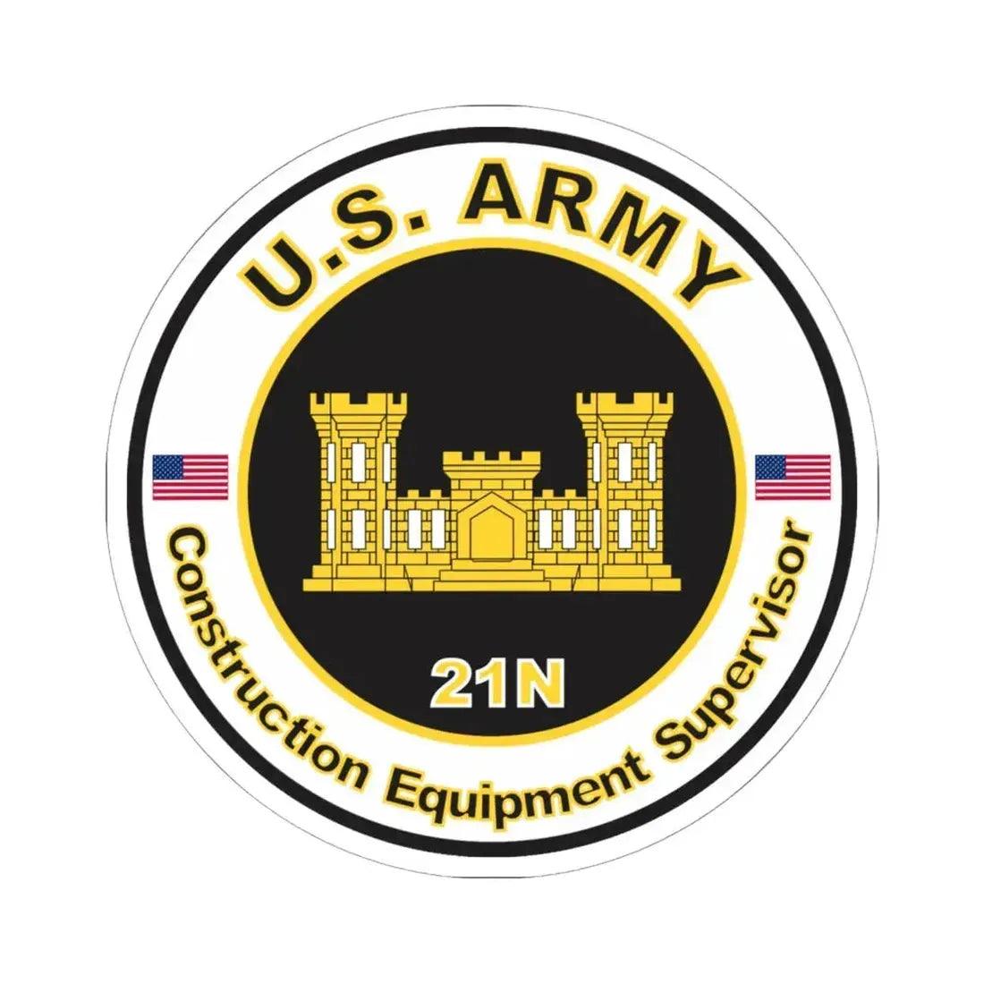 MOS 21N Construction Equipment Supervisor (U.S. Army) STICKER Vinyl Kiss-Cut Decal 6 Inch White - The Sticker Space