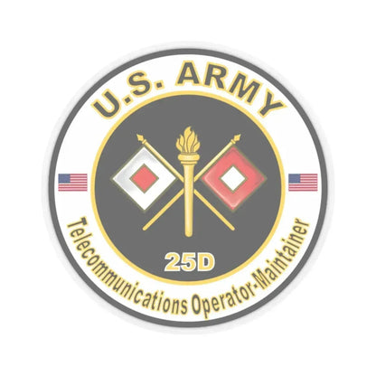 MOS 25D Telecommunications Operator-Maintainer (U.S. Army) STICKER Vinyl Kiss-Cut Decal 2 Inch Transparent - The Sticker Space