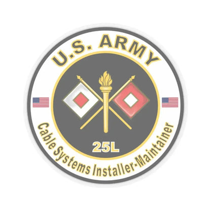 MOS 25L Cable Systems Installer-Maintainer (U.S. Army) STICKER Vinyl Kiss-Cut Decal 2 Inch Transparent - The Sticker Space