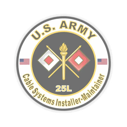 MOS 25L Cable Systems Installer-Maintainer (U.S. Army) STICKER Vinyl Kiss-Cut Decal 3 Inch Transparent - The Sticker Space