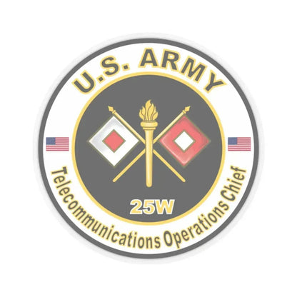 MOS 25W Telecommunications Operations Chief (U.S. Army) STICKER Vinyl Kiss-Cut Decal 2 Inch Transparent - The Sticker Space