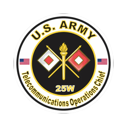 MOS 25W Telecommunications Operations Chief (U.S. Army) STICKER Vinyl Kiss-Cut Decal - The Sticker Space