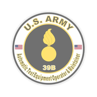 MOS 39B Automatic Test Equipment Operator and Maintainer (U.S. Army) STICKER Vinyl Kiss-Cut Decal 2 Inch Transparent - The Sticker Space