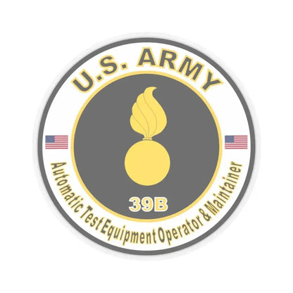 MOS 39B Automatic Test Equipment Operator and Maintainer (U.S. Army) STICKER Vinyl Kiss-Cut Decal 3 Inch Transparent - The Sticker Space
