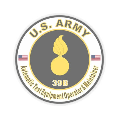 MOS 39B Automatic Test Equipment Operator and Maintainer (U.S. Army) STICKER Vinyl Kiss-Cut Decal 6 Inch Transparent - The Sticker Space