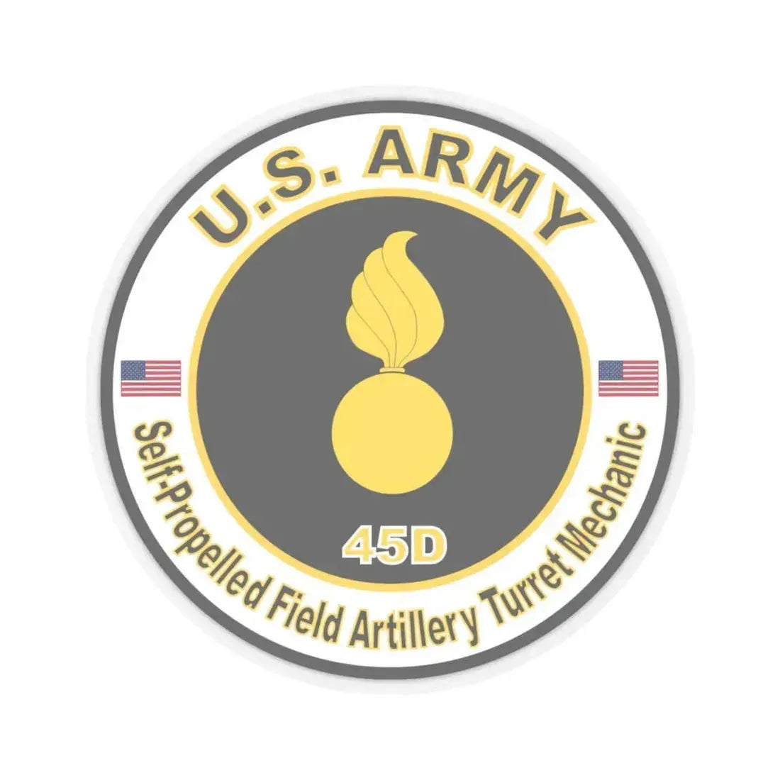 MOS 45D Self-Propelled Field Artillery Turret Mechanic (U.S. Army) STICKER Vinyl Kiss-Cut Decal 6 Inch Transparent - The Sticker Space