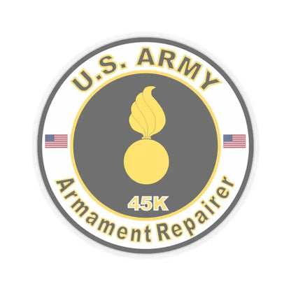MOS 45K Armament Repairer (U.S. Army) STICKER Vinyl Kiss-Cut Decal 4 Inch Transparent - The Sticker Space