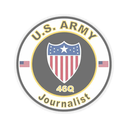 MOS 46Q Journalist (U.S. Army) STICKER Vinyl Kiss-Cut Decal 2 Inch Transparent - The Sticker Space