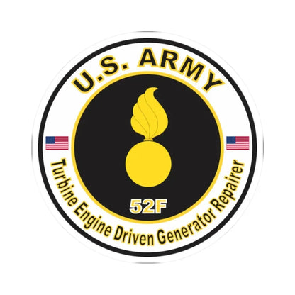 MOS 52F Turbine Engine Driven Generator Repairer (U.S. Army) STICKER Vinyl Kiss-Cut Decal - The Sticker Space