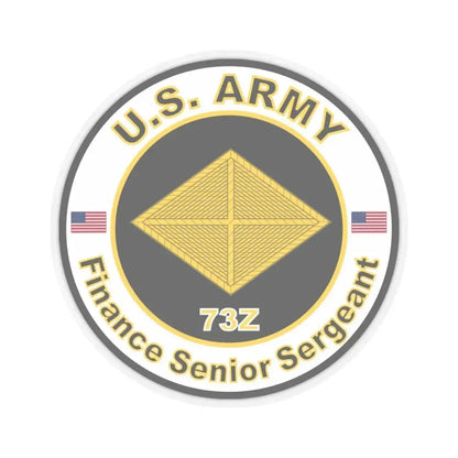 MOS 73Z Finance Senior Sergeant (U.S. Army) STICKER Vinyl Kiss-Cut Decal 6 Inch Transparent - The Sticker Space