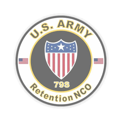 MOS 79S Retention NCO (U.S. Army) STICKER Vinyl Kiss-Cut Decal 6 Inch Transparent - The Sticker Space